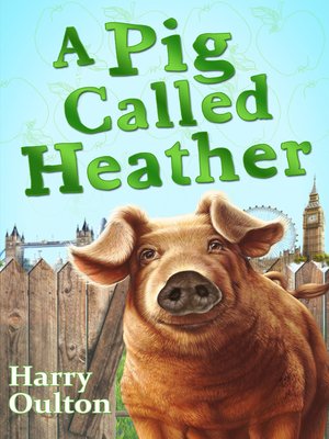 cover image of A Pig Called Heather